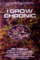 I grow Chronic